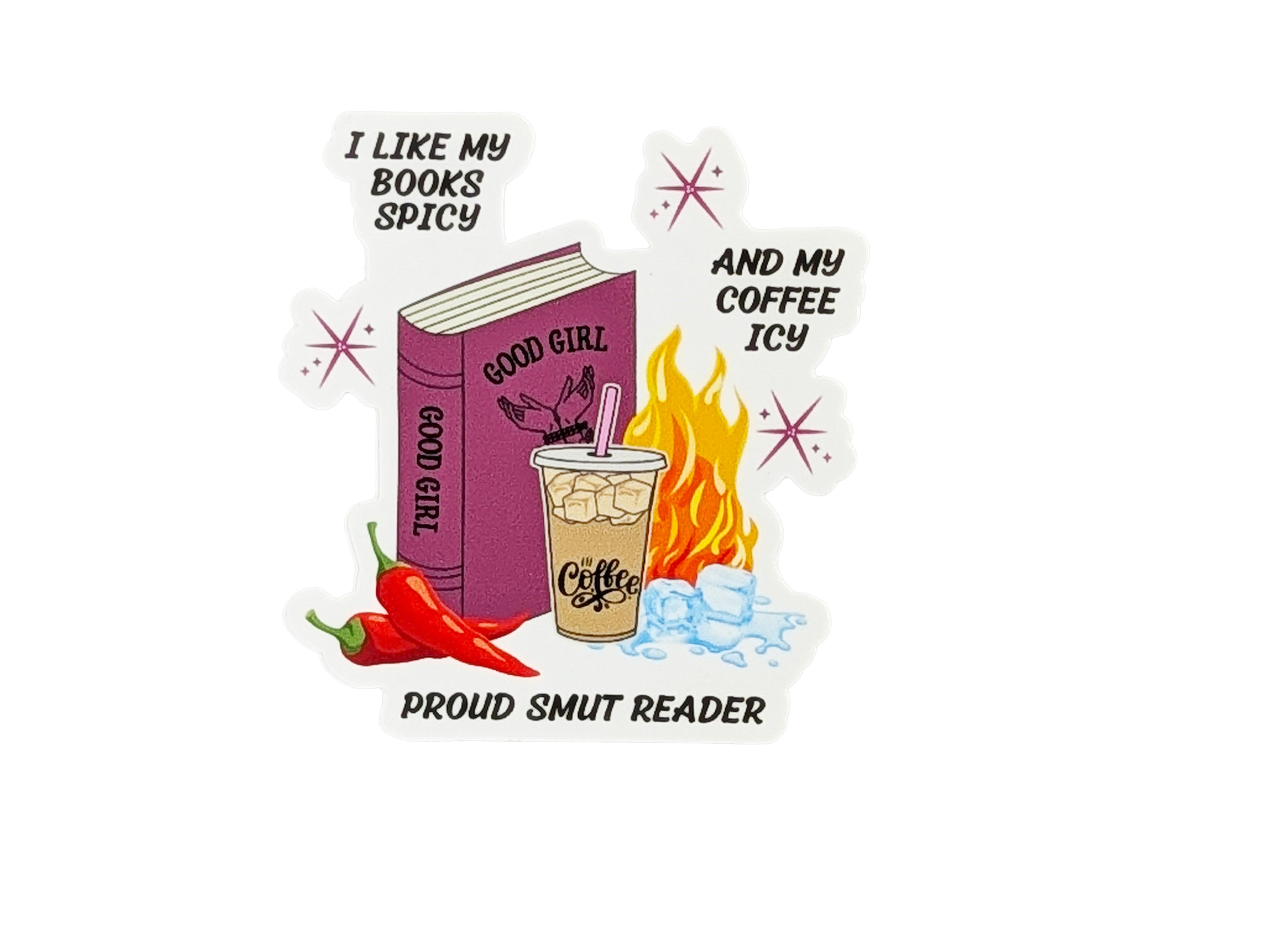 “I Like My Books Spicy & My Coffee Icy” Sticker — The Perfect Combo for Every Smut Reader 💋