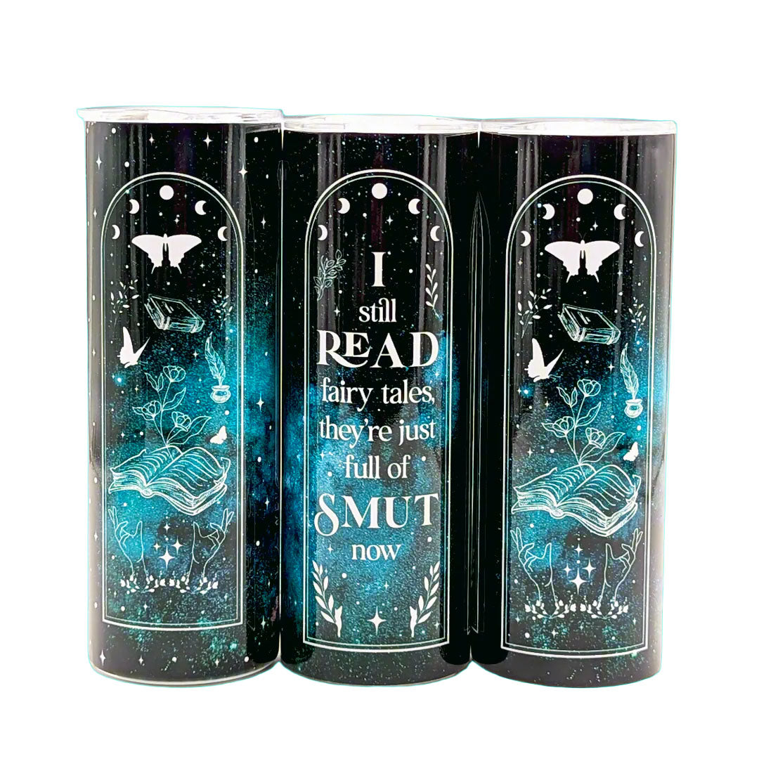 I Read Fairy Tales Tumbler