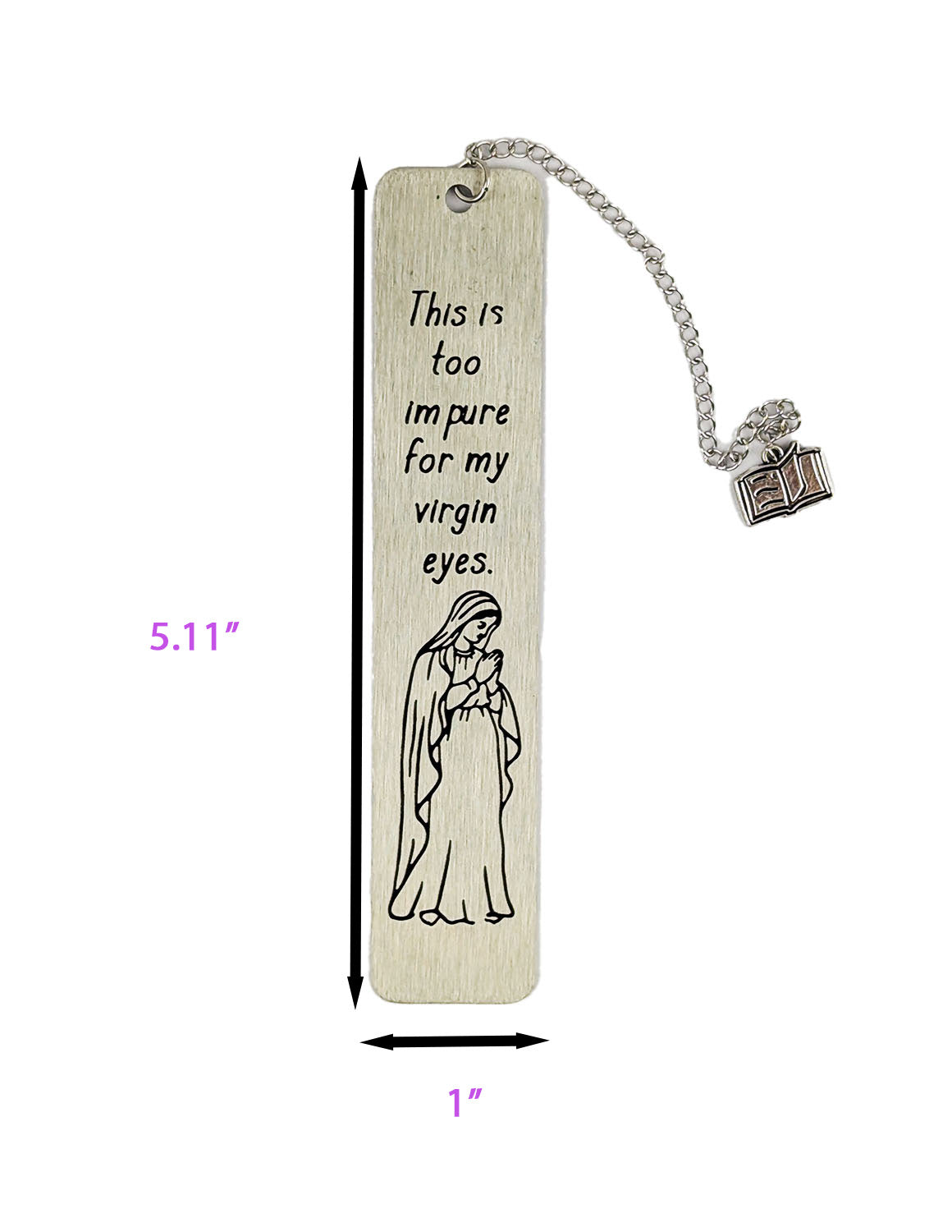 “Too Impure for My Virgin Eyes” Bookmark — For When Things Get a Little Sinful