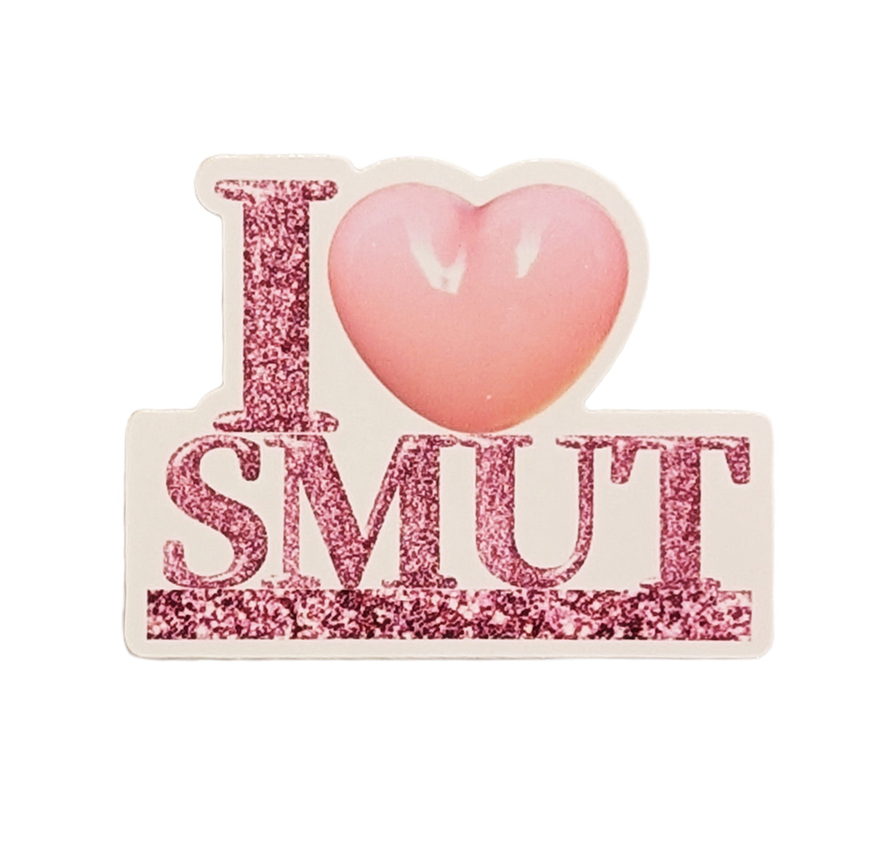 💋 I Love Smut Sticker