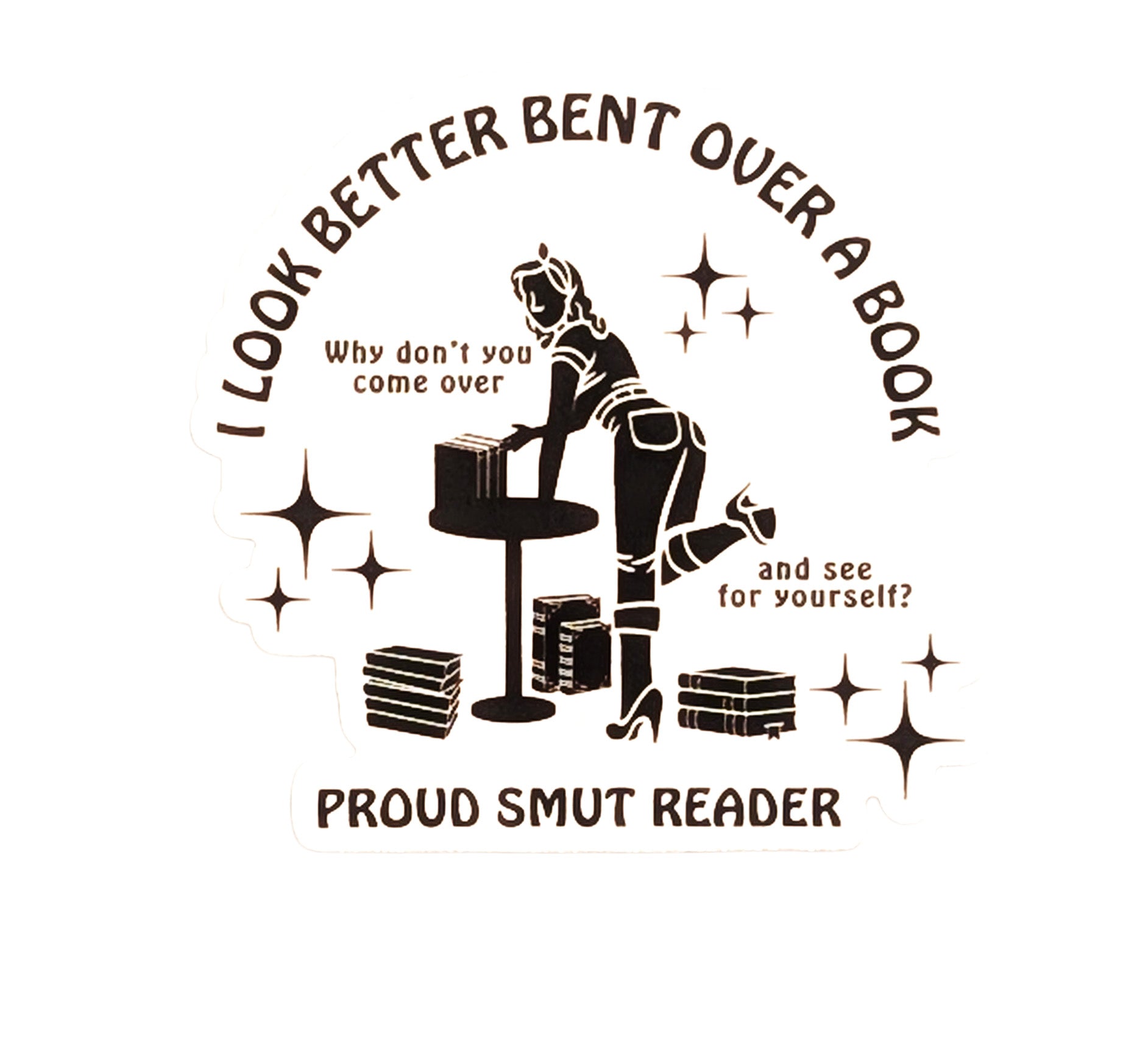📚 I Look Better Bent Over a Book Sticker